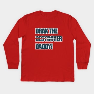 the daddy Kids Long Sleeve T-Shirt